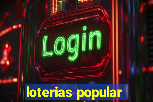 loterias popular